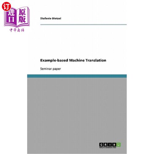 海外直订Example-based Machine Translation 基于示例的机器翻译
