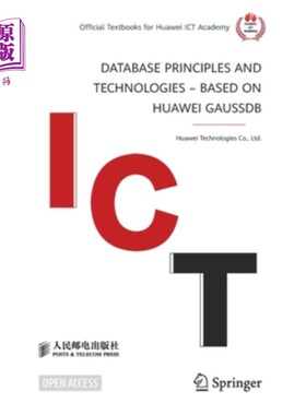 海外直订Database Principles and Technologies - Based on Huawei Gaussdb 数据库原理与技术—基于华为Gaussdb
