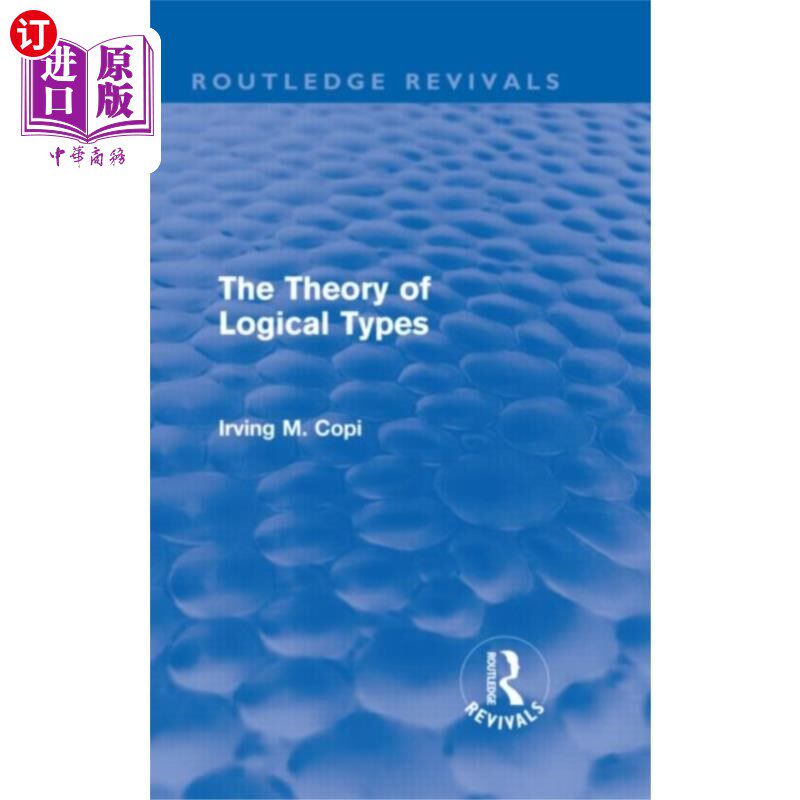 海外直订Theory of Logical Types 逻辑类型理论(劳特利奇复兴)