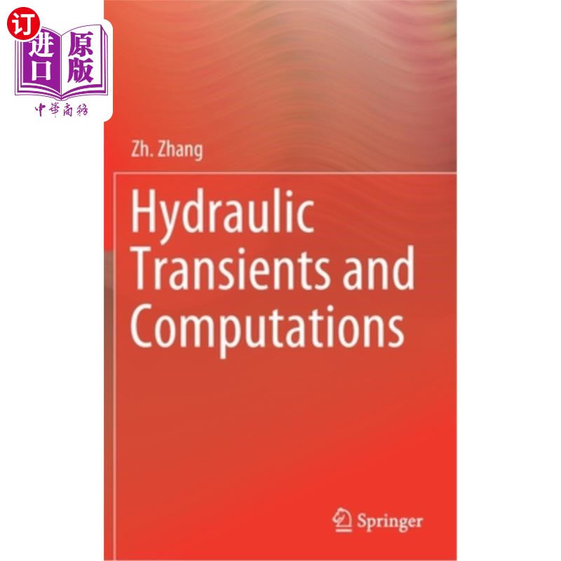 海外直订Hydraulic Transients and Computations 水力瞬变与计算