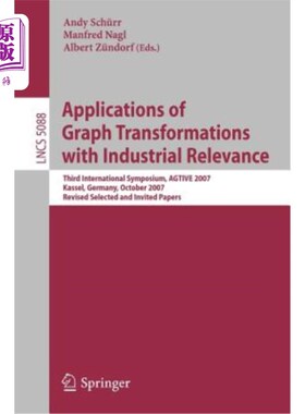 海外直订Applications of Graph Transformations with Industrial Relevance: Third Internati 具有工业相关性的图变换的应