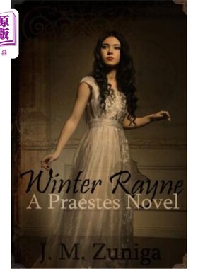 海外直订Winter Rayne: A Praestes Novel 温特·雷恩：一部女祭司小说