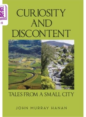 海外直订Curiosity and Discontent Tales from a Small City 《小城市的好奇与不满故事