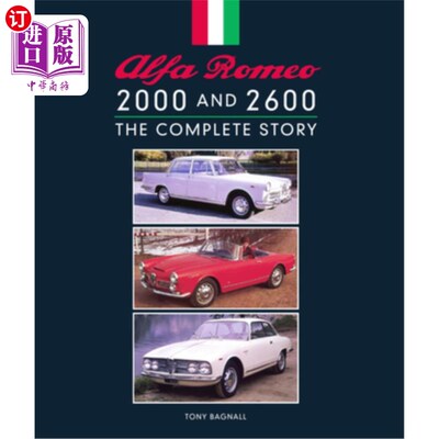 海外直订Alfa Romeo 2000 and 2600: The Complete Story 阿尔法罗密欧2000和2600:完整的故事