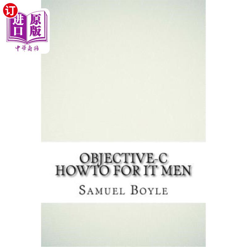 海外直订Objective-C HowTo For IT Men Objective-C IT人员的操作方法
