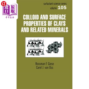 Properties Clays 海外直订Colloid 粘土和相关矿物 Surface Rela... 胶体和表面性质 And