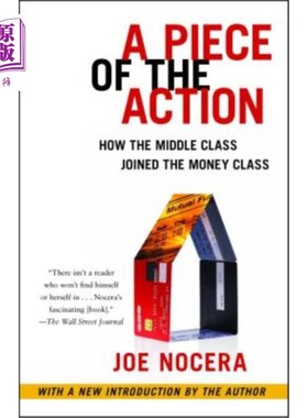 海外直订A Piece of the Action: When the Middle Class Joined the Money Class 一份行动:当中产阶级加入金钱阶级
