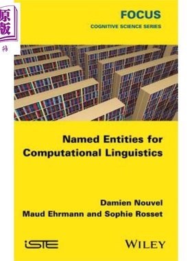 计算语言学命名实体 Named Entities For Computational Linguistics 英文原版 Damien Nouvel Maud Ehrmann 【中商原版】 Wi