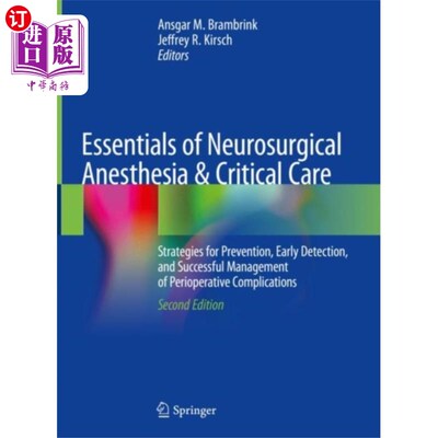 海外直订医药图书Essentials of Neurosurgical Anesthesia & Critica... 神经外科麻醉与危重症护理要点