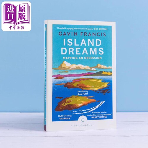 岛屿之梦 描绘痴迷 入围WATERSTONES年度图书奖 英文原版 Island Dreams Mapping Obsession Gavin Francis【中商原版】