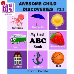 海外直订Awesome Child Discoveries: My First ABC Book 很棒的儿童发现：我的第一本ABC书