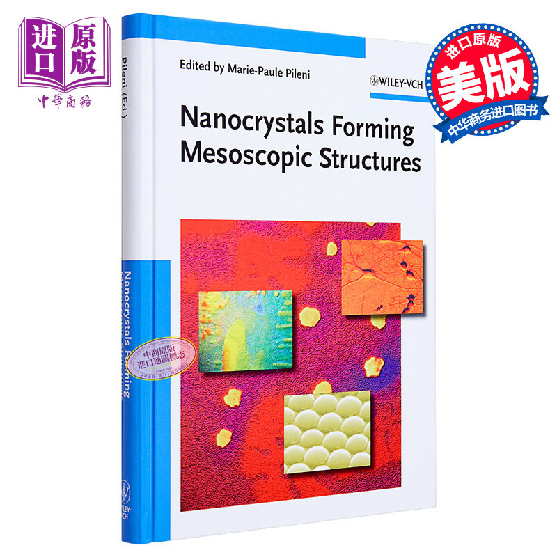 现货 形成中型结构的纳米晶体 Nanocrystals Forming Mesoscopic Structures 英文原版 Marie Paule Pileni【中商原版】Wiley