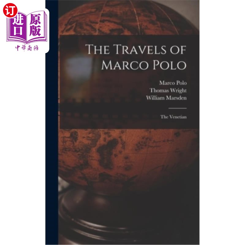 海外直订The Travels of Marco Polo: The Venetian 马可波罗游记:威尼斯人
