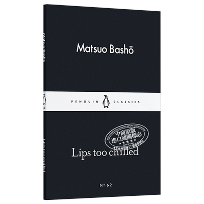 现货 LBS 62 Lips Too Chilled 英文原版 小黑书 62 嘴唇太冰冻 Matsuo Basho 经典文学【中商原版】