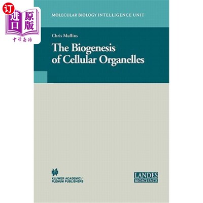 海外直订医药图书The Biogenesis of Cellular Organelles 细胞器的生物发生