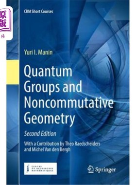 海外直订Quantum Groups and Noncommutative Geometry 量子群与非对易几何