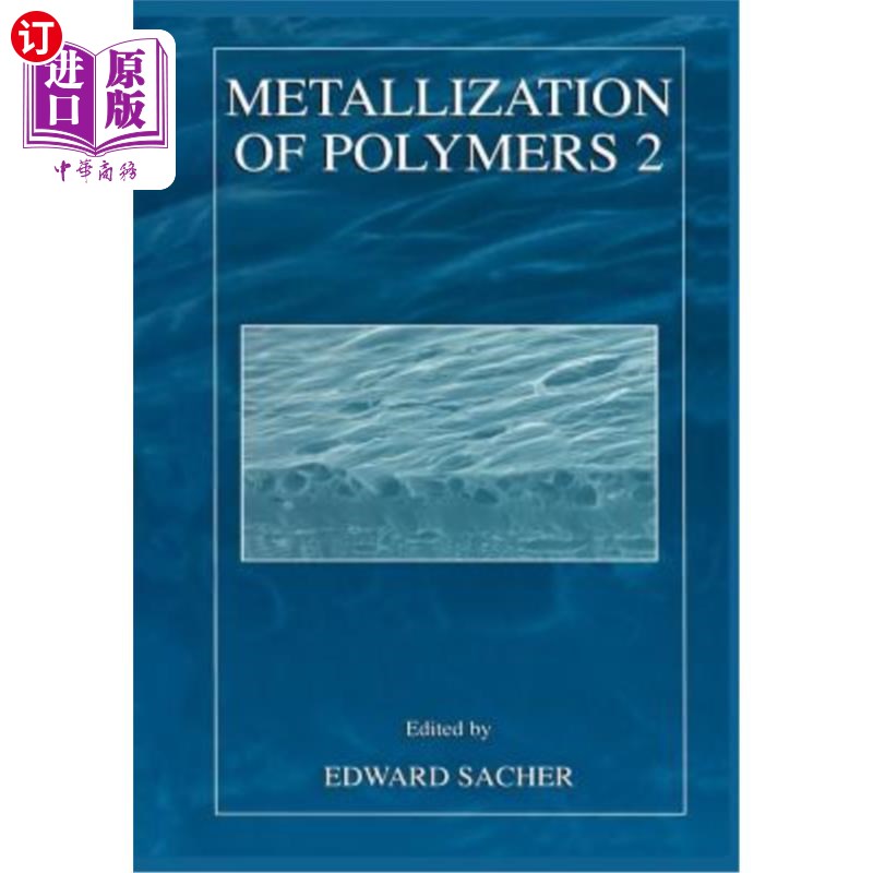 海外直订Metallization of Polymers 2 聚合物的金属化2