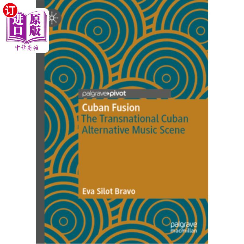 海外直订Cuban Fusion: The Transnational Cuban Alternative Music Scene 古巴融合:跨国古巴另类音乐场景