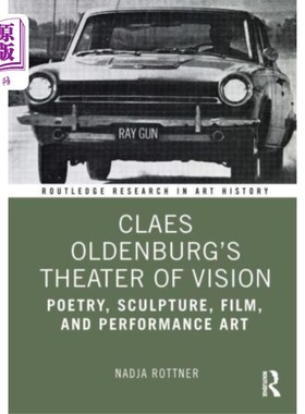 海外直订Claes Oldenburg's Theater of Vision 克拉斯·奥尔登堡的《视觉剧场