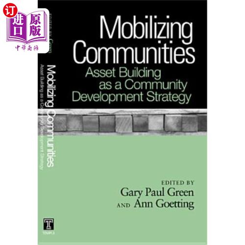 海外直订Mobilizing Communities: Asset Building as a Community Development Strategy 动员社区:资产建设作为社区发展战