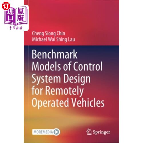 海外直订Benchmark Models of Control System Design for Remotely Operated Vehicles 遥控车辆控制系统设计的基准模型