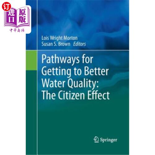 海外直订Pathways for Getting to Better Water Quality: The Citizen Effect 改善水质的途径:公民效应