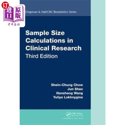 海外直订Sample Size Calculations in Clinical Research 临床研究中的样本量计算