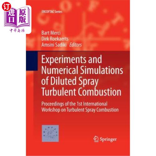 海外直订Experiments and Numerical Simulations of Diluted Spray Turbulent Combustion: Pro 稀释喷雾湍流燃烧的实验与数