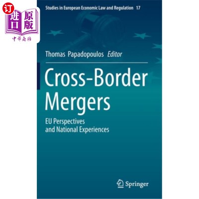 海外直订Cross-Border Mergers: Eu Perspectives and National Experiences 跨境并购:欧盟视角与国家经验