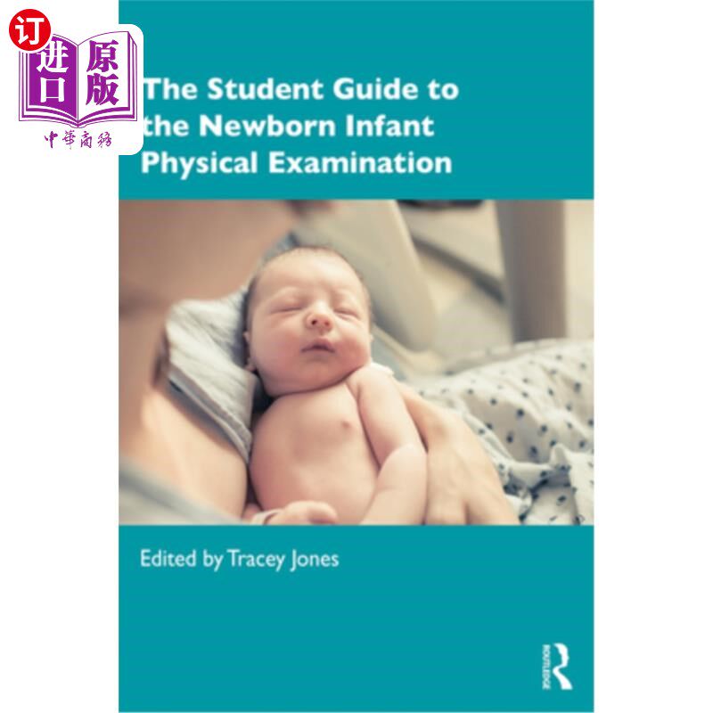 海外直订医药图书The Student Guide to the Newborn Infant Physical Examination 新生婴儿体格检查学生指南