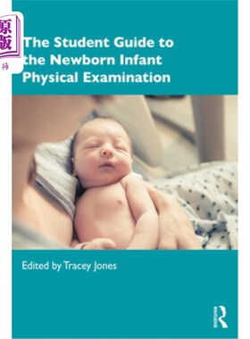 海外直订医药图书The Student Guide to the Newborn Infant Physical Examination 新生婴儿体格检查学生指南