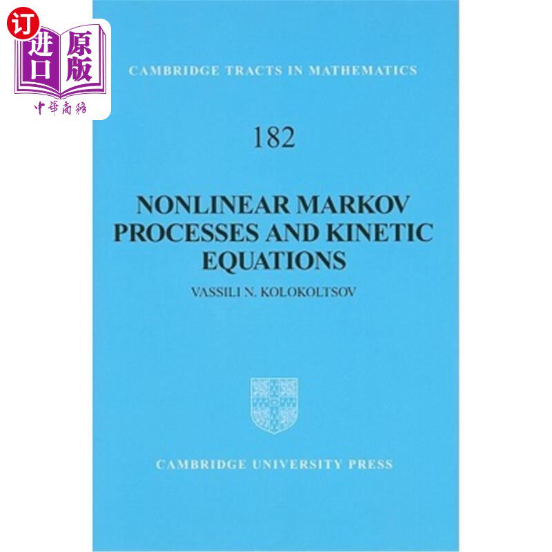 海外直订Nonlinear Markov Processes and Kinetic Equations 非线性马尔可夫过程与动力学方程