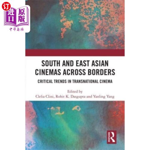 海外直订South and East Asian Cinemas Across Borders 南亚和东亚电影院跨越国界
