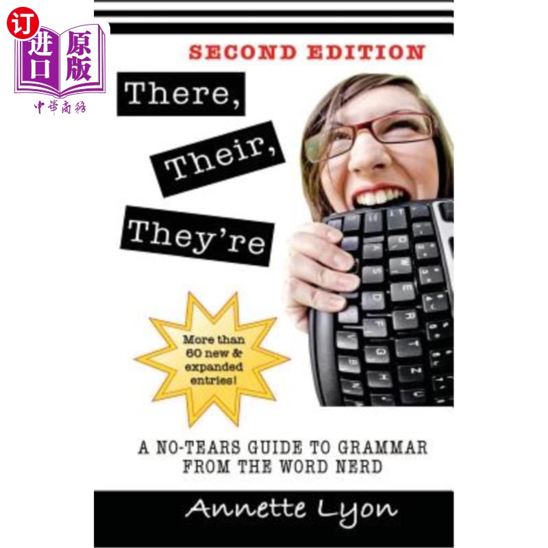 海外直订There, Their, They're: A No-Tears Guide to Grammar from the Word Nerd, Second Ed 在那里，他们的，他们的：一