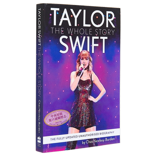预售 泰勒斯威夫特 完整故事 英文原版 Taylor Swift The Whole Story Chas Newkey Burden 霉霉周边