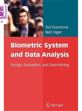 海外直订Biometric System and Data Analysis: Design, Evaluation, and Data Mining 生物识别系统和数据分析：设计、评估