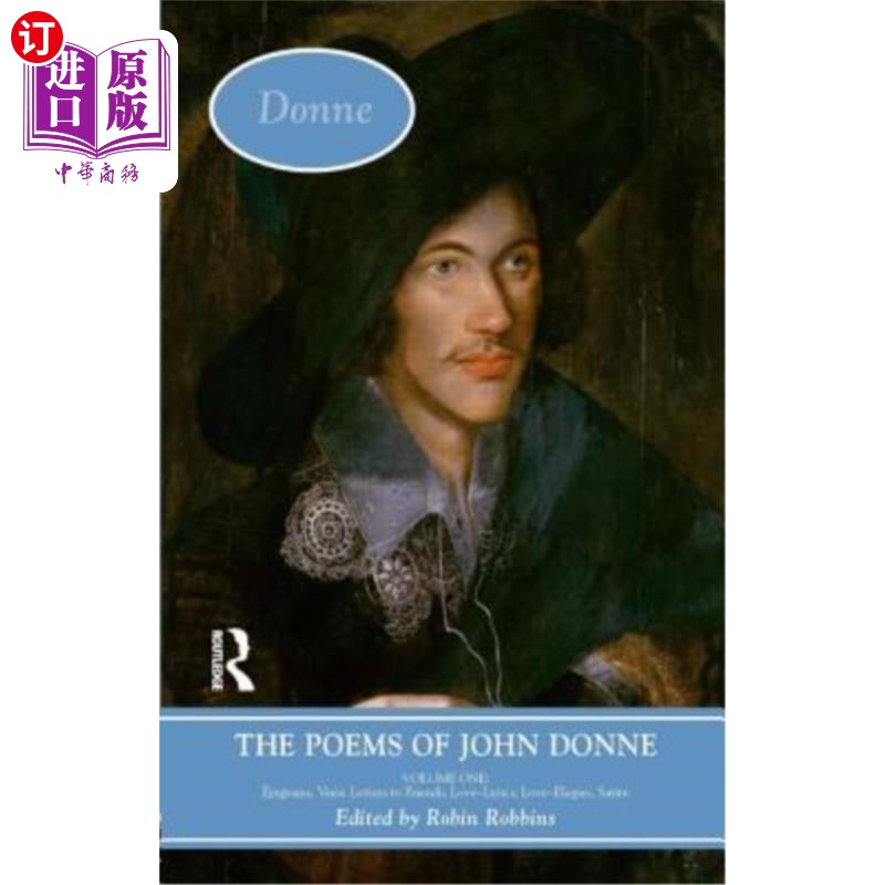 海外直订The Poems of John Donne: Volume One 约翰·多恩诗集第一卷
