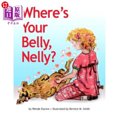 海外直订Where's Your Belly, Nelly 你的肚子呢，耐莉