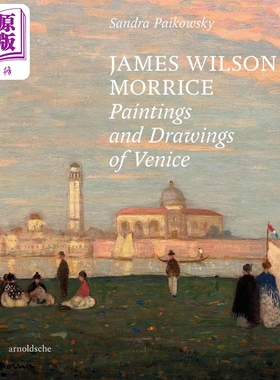 James Wilson Morrice 进口艺术 詹姆斯·威尔逊·莫里斯【中商原版】