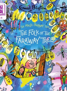 海外直订Magic Faraway Tree: The Folk of the Faraway Tree... 魔法遥远的树:遥远的树的民间豪华版