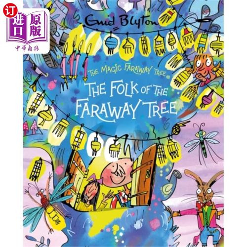 海外直订Magic Faraway Tree: The Folk of the Faraway Tree... 魔法遥远的树:遥远的树的民间豪华版