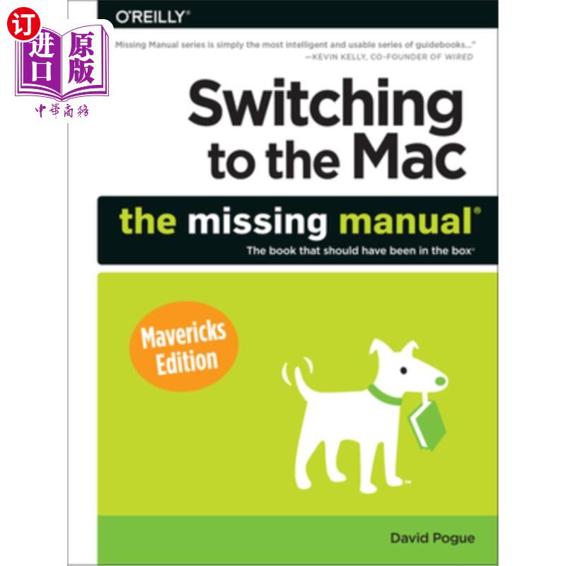 海外直订Switching to the Mac: The Missing Manual, Mavericks Edition 切换到Mac:丢失的手册，Mavericks版