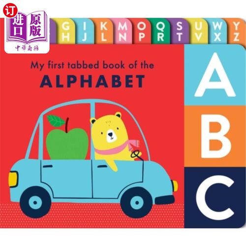 海外直订Abc: My First Tabbed Book of the Alphabet: Board Book with Colorful Tabs Abc：我的第一本字母标签书：彩色标