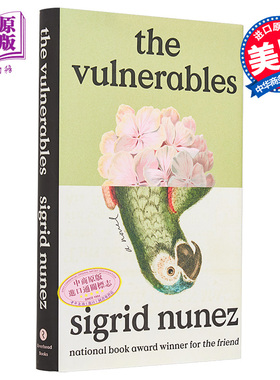 现货 弱势群体 The Vulnerables 英文原版 Sigrid Nunez 罗马文学奖 古根海姆奖得主作品 现当代文学【中商原版】
