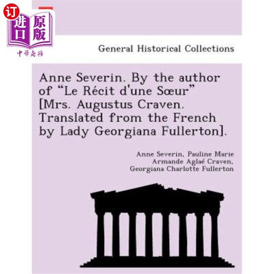 海外直订Anne Severin. by the Author of 