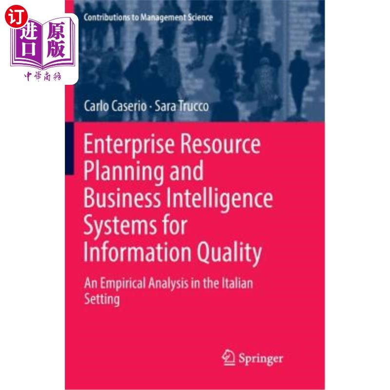 海外直订Enterprise Resource Planning and Business Intelligence Systems for Information Q 信息质量的企业资源规划和商