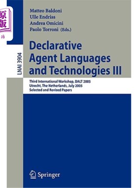 海外直订Declarative Agent Languages and Technologies III: Third International Workshop,  声明代理语言和技术III:第三