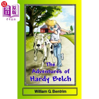 海外直订The Adventures of Hardy Belch: The Hardy Belch and Tiny Adventures 哈代·嗝奇历险记:哈代·嗝奇和小历险记
