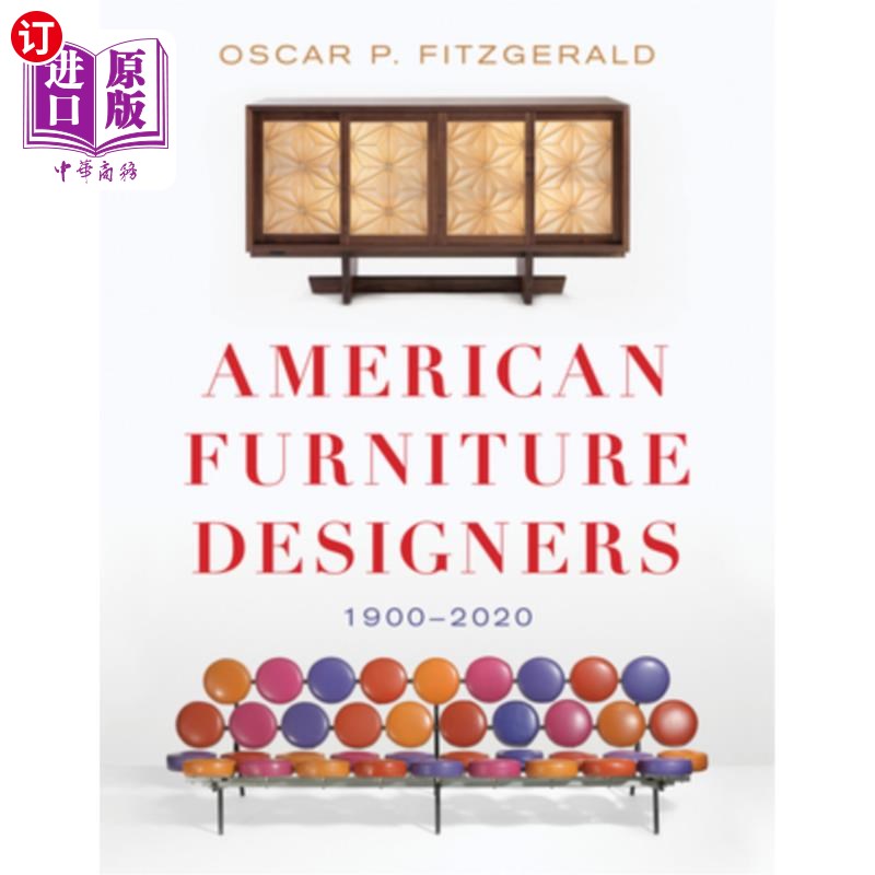 海外直订American Furniture Designers: 1900-2020 美国家具设计师:1900-2020