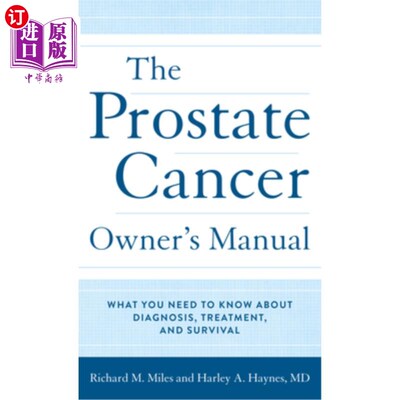海外直订医药图书The Prostate Cancer Owner's Manual: What You Need to Know About Diagnosis, Treat 前列腺癌所有者手册